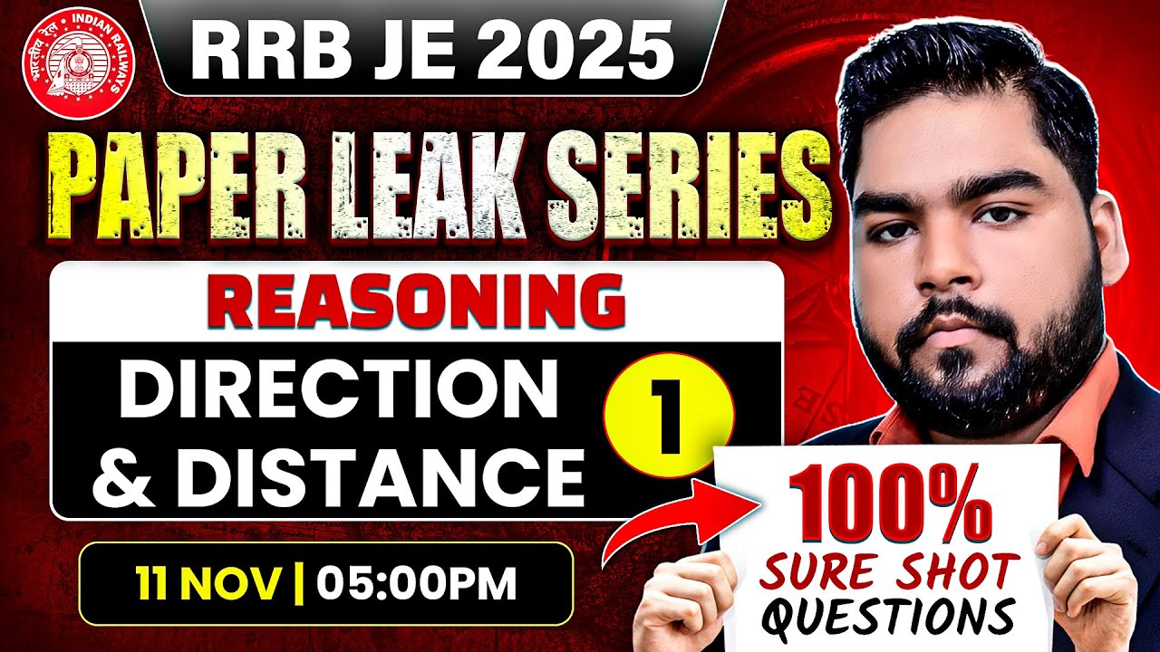 RRB JE 2025 Reasoning: Paper Leak Series | Direction & Distance Lecture 1 | 100% Sure Shot Questions