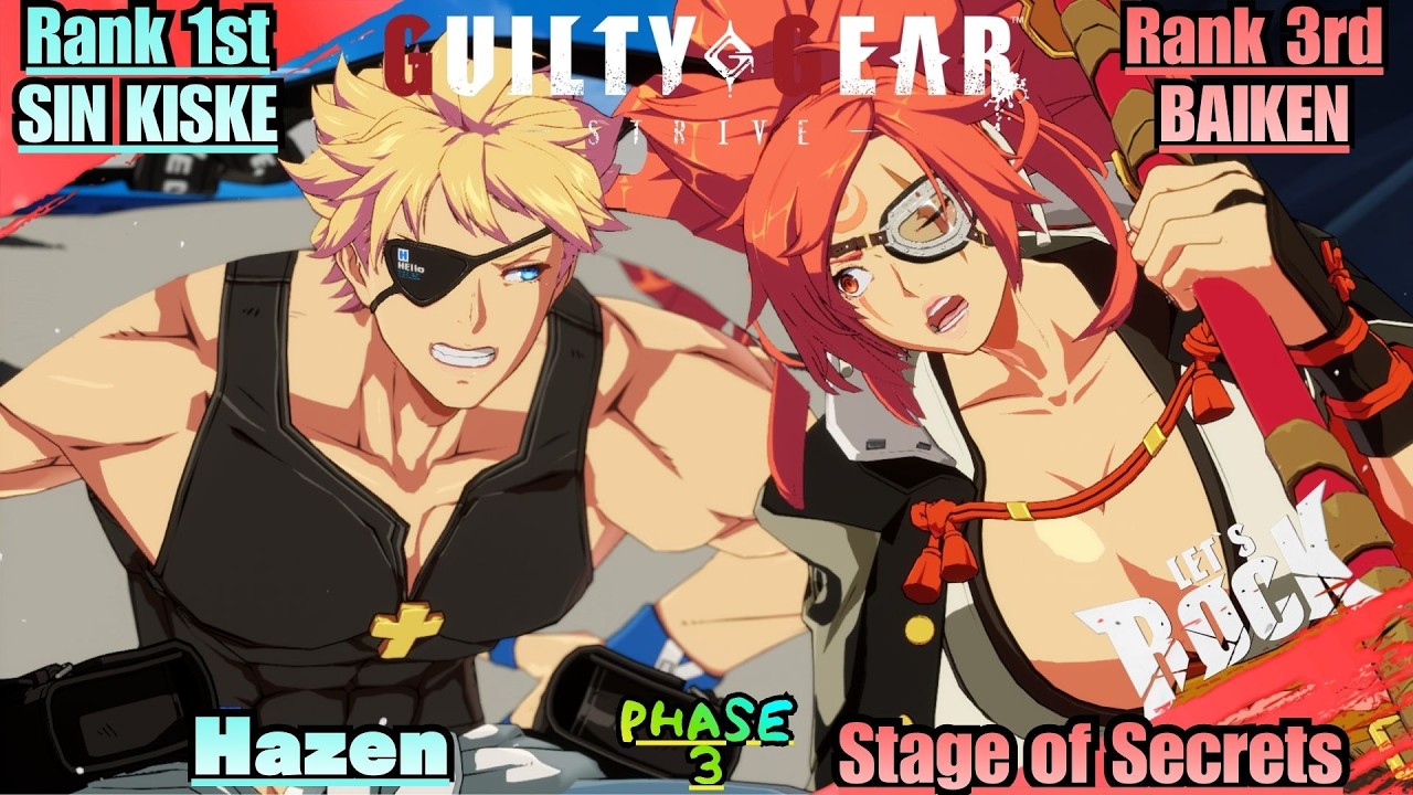 GGST➤Rank 1st SIN / シン [ Hazen ] vs Rank 5th BAIKEN / 梅喧 [ Stage of Secrets ] Guilty Gear