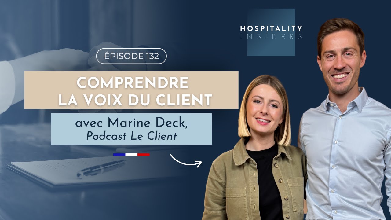 Comprendre la voix du client, avec Marine Deck