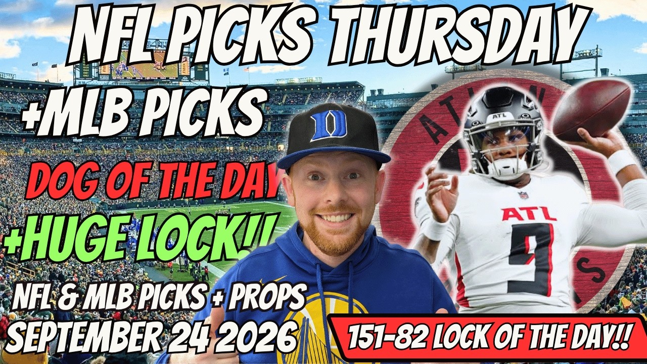 NFL Picks Today TNF Thursday 9/24/2026 | Free NFL Best Bets, Player Props, and Predictions