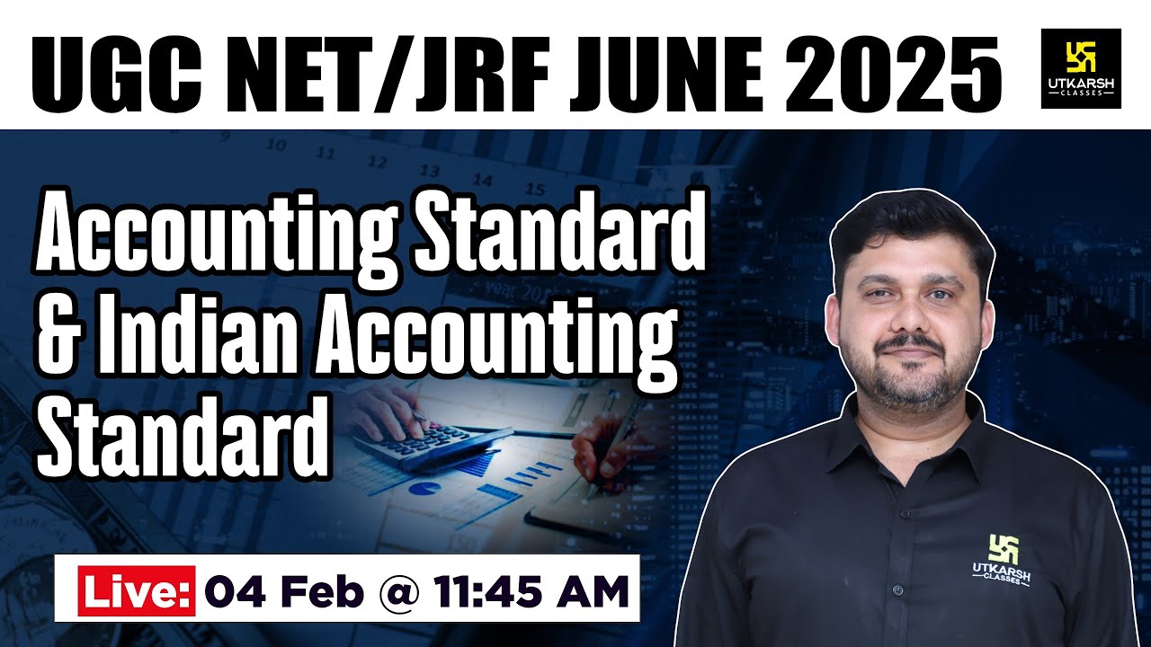 Accounting Standard & Indian Accounting Standard  | Paper 2 Commerce  | UGC NET JRF | By Yogesh Sir