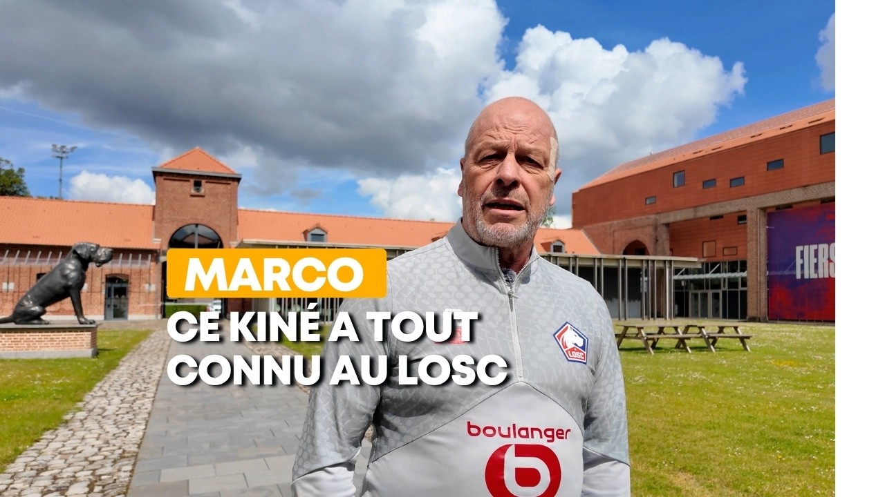 MARCO CUVELIER, le Kin&eacute; qui a tout connu au LOSC
