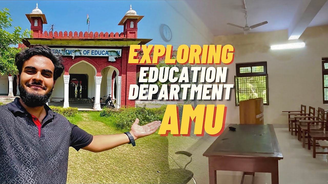 Education Department of AMU explore kar liya poora | AN Khan