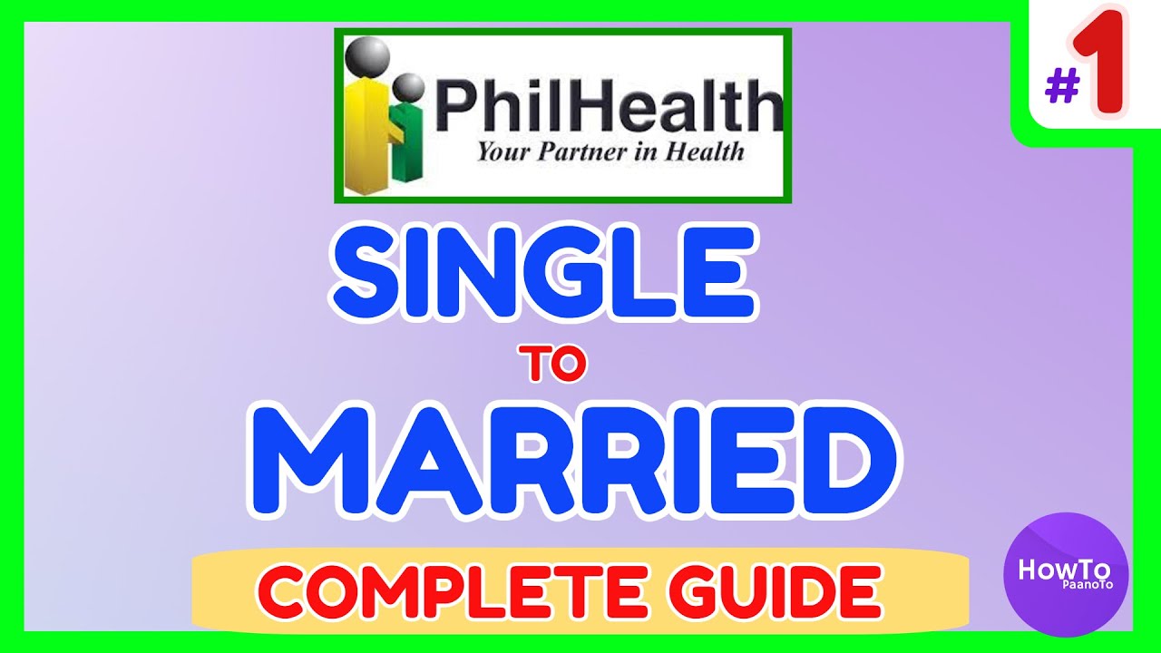 How to Update Philhealth Status from SINGLE to MARRIED