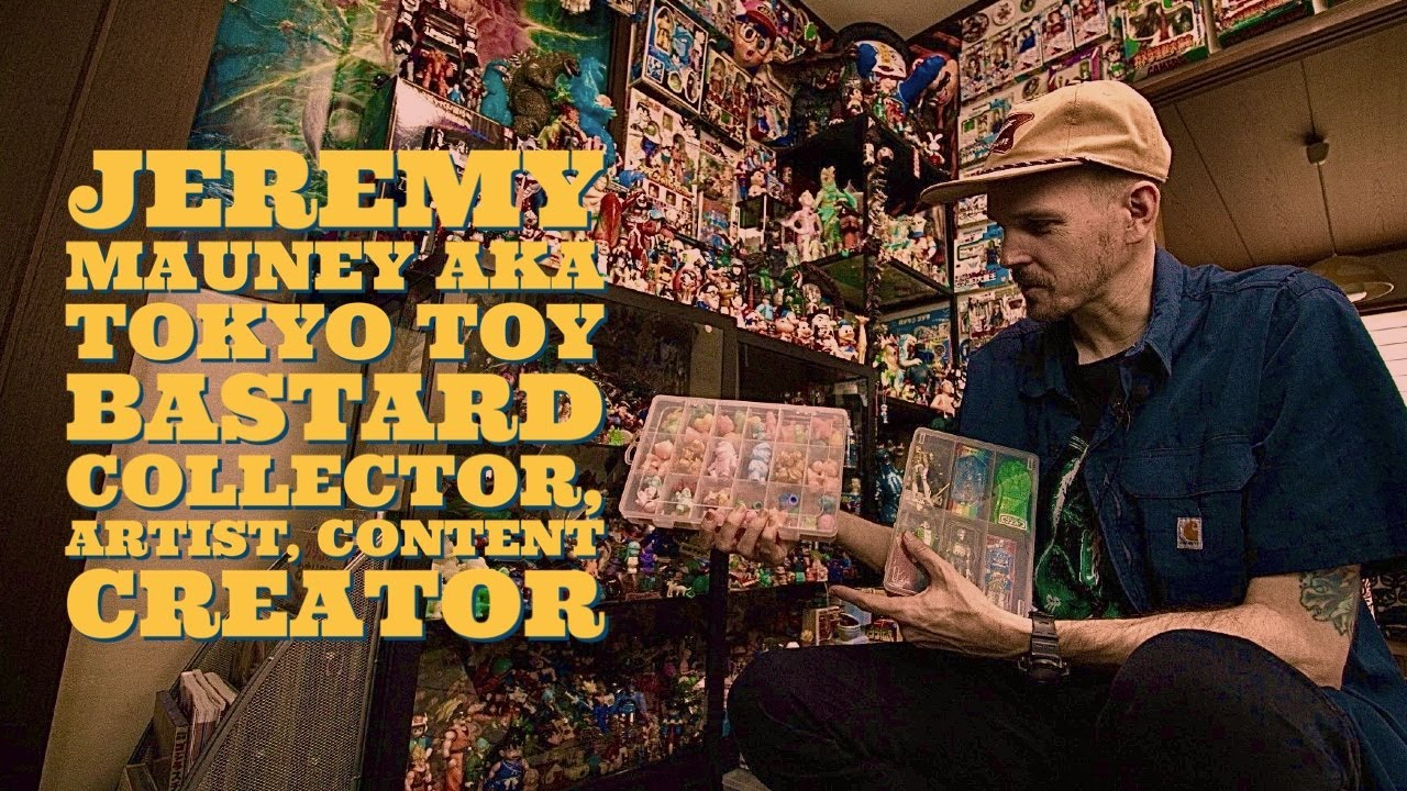 Collector, Artist, and Content Creator, Tokyo Toy Bastard