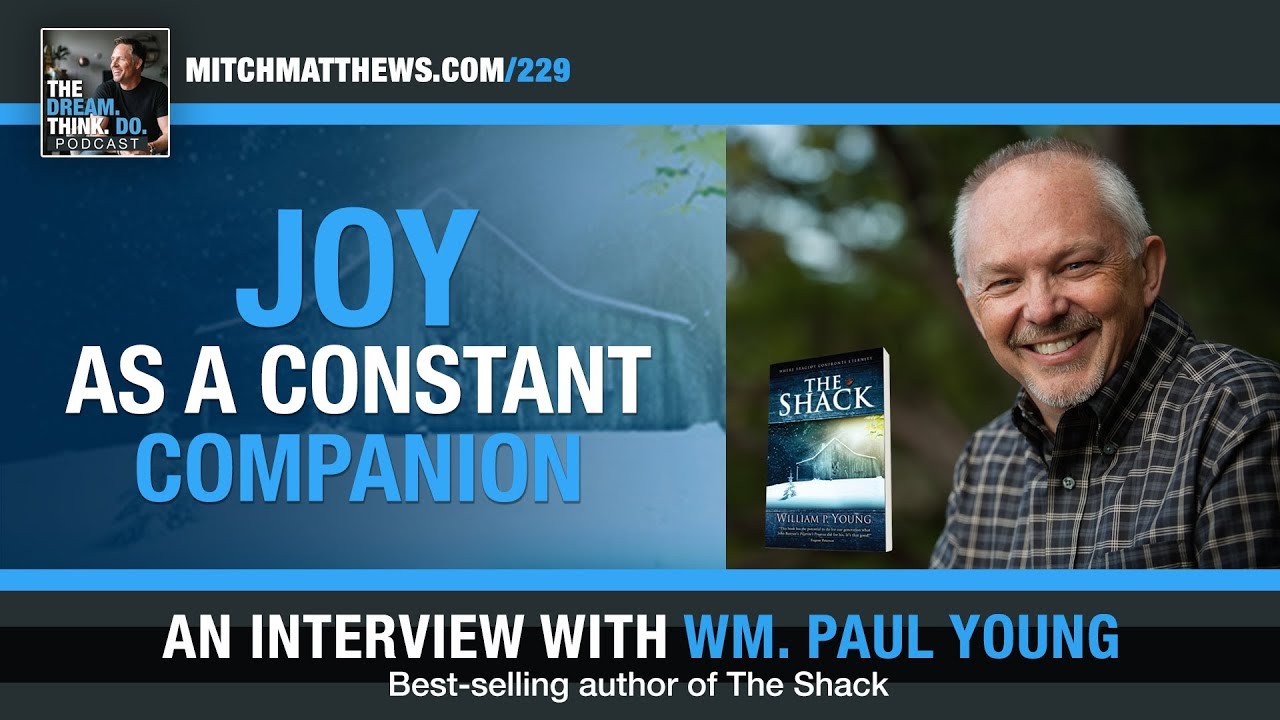Joy as a Constant Companion: An Interview with William Paul Young