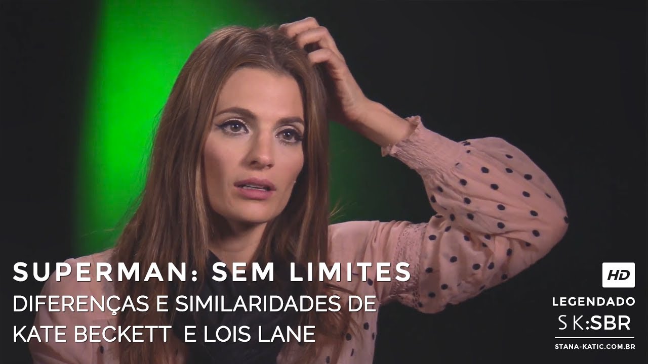 Superman: Sem Limites - Stana Katic fala sobre Lois Lane e Kate Beckett [HD] (Legendado)