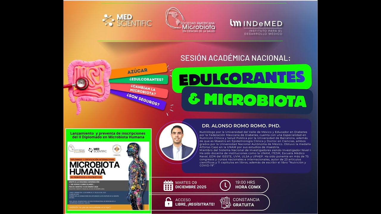 Sesión Académica Nacional: Edulcorantes & Microbiota