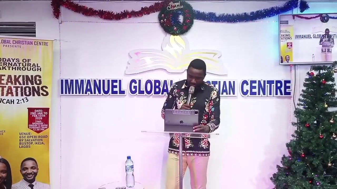 40DAYS OF SUPERNATURAL BREAKTHROUGH//BREAKING LIMITATIONS [DAY 29] @IMMANUEL GLOBAL CHRISTIAN CENTRE