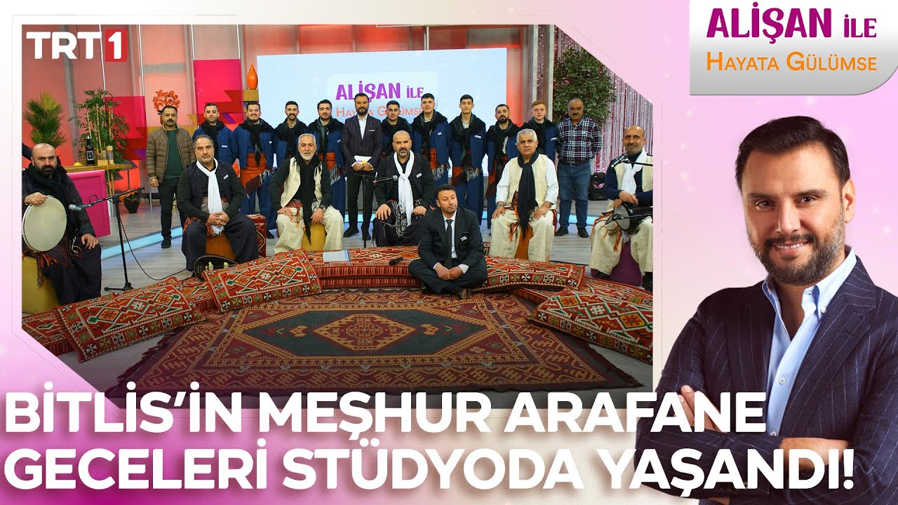 Bitlis'in meşhur arafane geceleri stüdyoda yaşatıldı! | @AlisanileHayataGulumseTRT