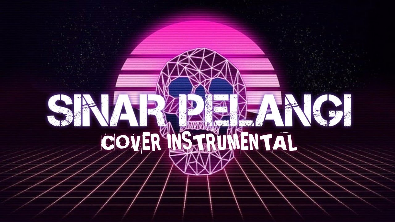 SINAR PELANGI [COVER INSTRUMENTAL]