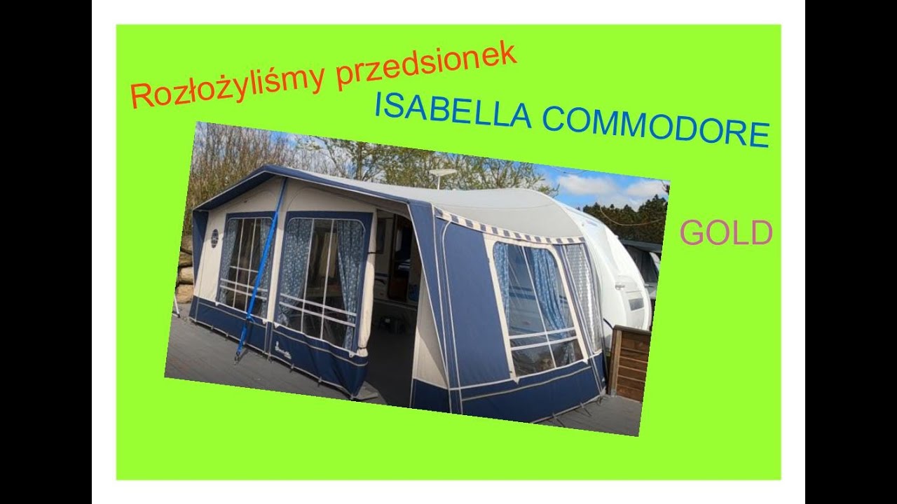 #25 Rozkładamy przedsionek - Isabella Commodore Gold