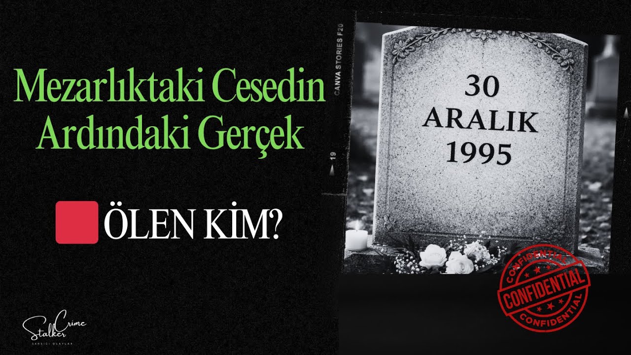 🔴 ÖLEN KİM? | Mezarlıktaki Cesedin Ardındaki Gerçek