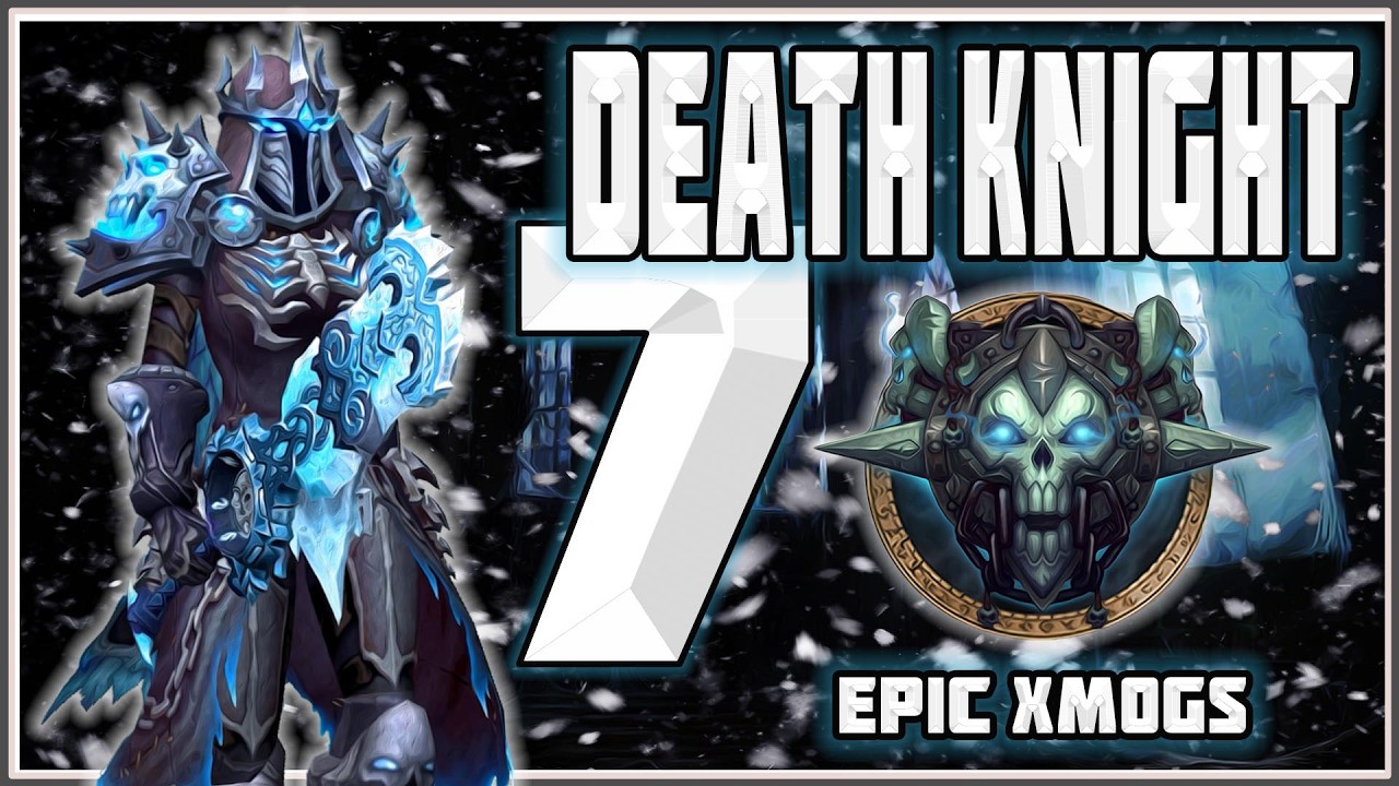 World of Warcraft Midnight - 7 Unique Death Knight Transmog Sets