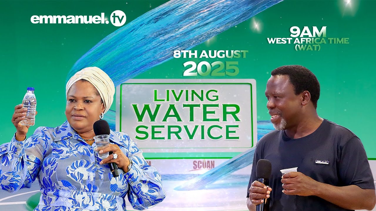THE SCOAN LIVING WATER SERVICE &ndash; LIVE BROADCAST | 08.08.25 #EmmanuelTV #LIVE