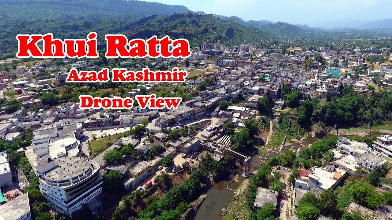 Khuiratta Azad Kashmir | Beautiful | Wadi Banah || Tehseel khui Ratta | Chanar Ak Tv