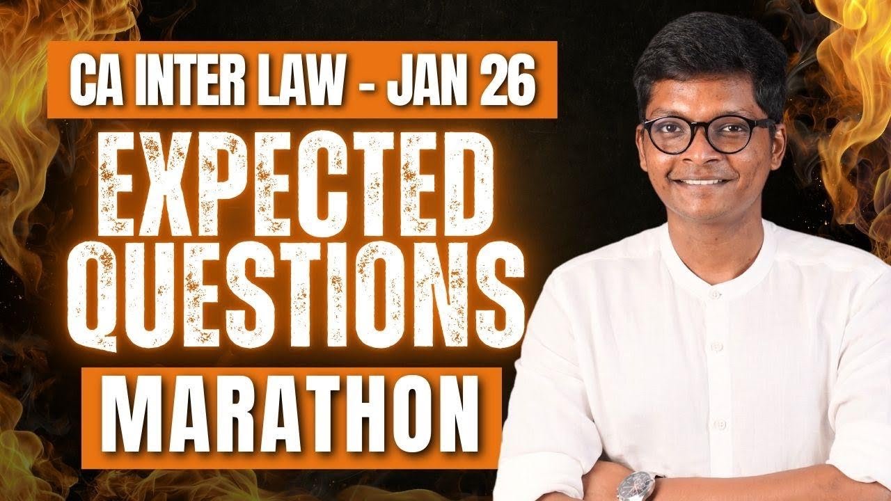 Law - Expected Questions Marathon - CA Inter Jan 26 Exams 