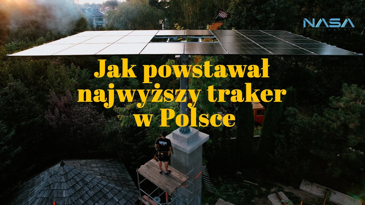 NASATracker - Najwyższy Solar Tracker 10kW w Polsce! TOP realizacja! @NASATracker