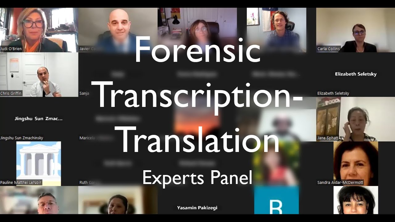 Forensic Transcription-Translation (FTT) Panel Webinar