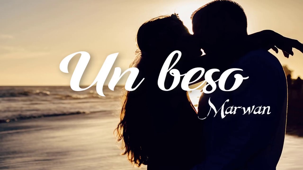 Un beso- Marwan | Amanda Pineda