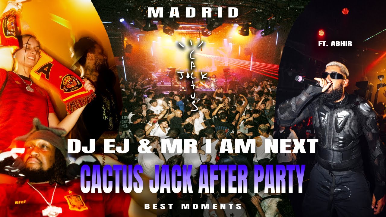 TRAVIS SCOTT AFTER PARTY SPAIN, MADRID ft. DJ EJ & MR I AM NEXT, Chase B & Abhir Hathi