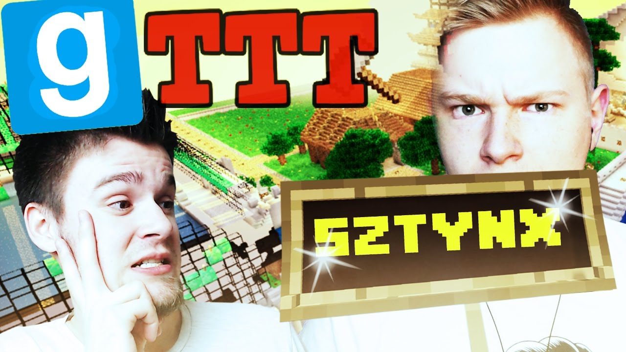 ZAKŁADAMY SERWER EKIPOWY W MINECRAFT - SZTYNX! | Garry's mod (With: EKIPA) #604 - TTT [#98] #Bladii
