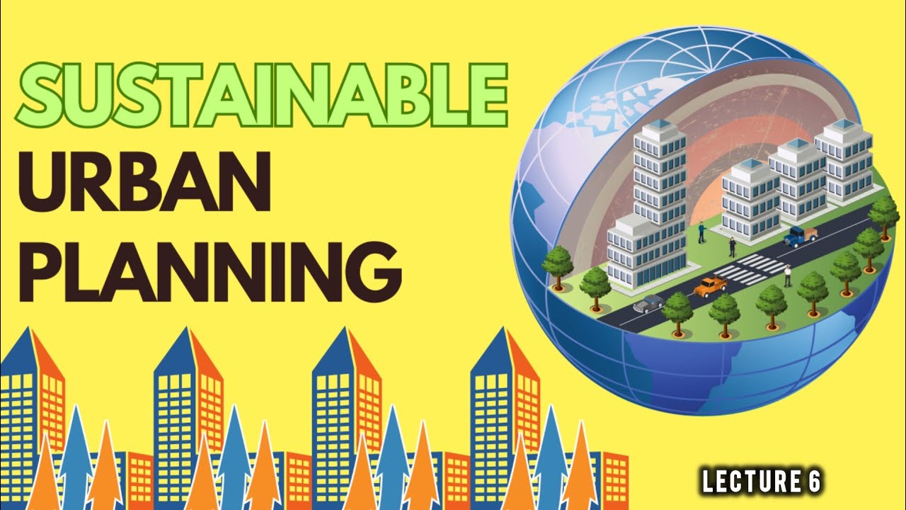 Sustainable Urban Development | A Comprehensive Guide | Lecture -6 |The Study Station