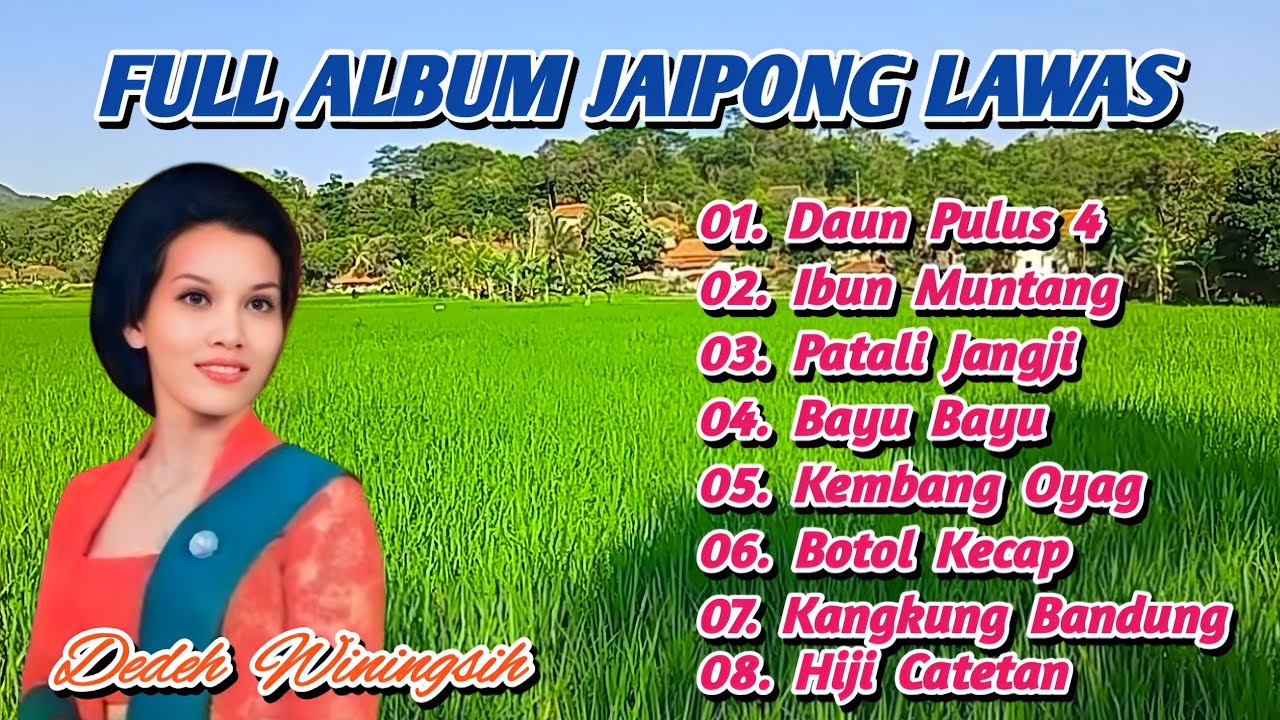 Full Album Jaipongan Lawas Dedeh Winingsih - BOTOL KECAP, DAUN PULUS 4  |  Sampurna Group