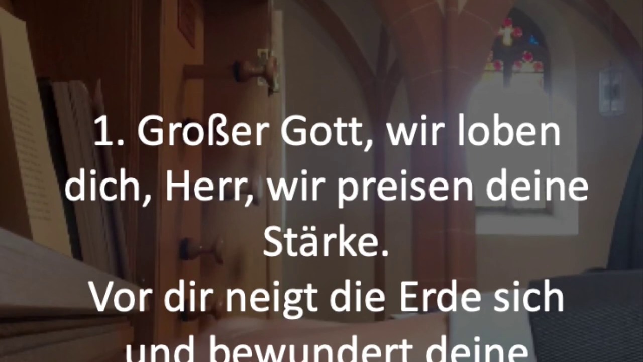 EG 331 Grosser Gott, wir loben dich / Karaoke - Version Orgel