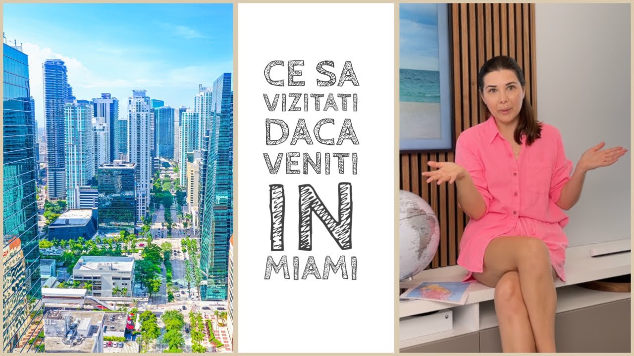 Ce sa vizitezi daca vii in Miami / Locurile mele preferate din Florida