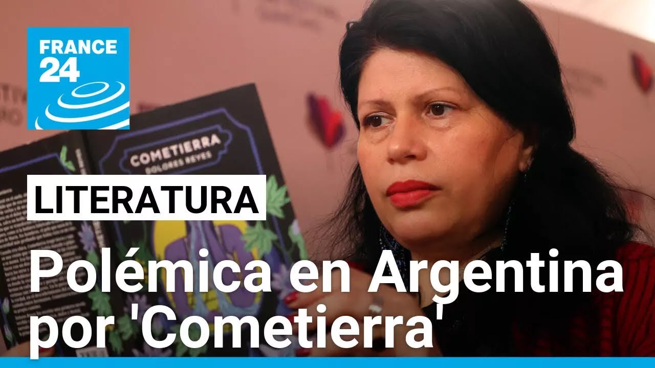 'Cometierra', el libro que el Gobierno argentino quiere retirar de las escuelas • FRANCE 24