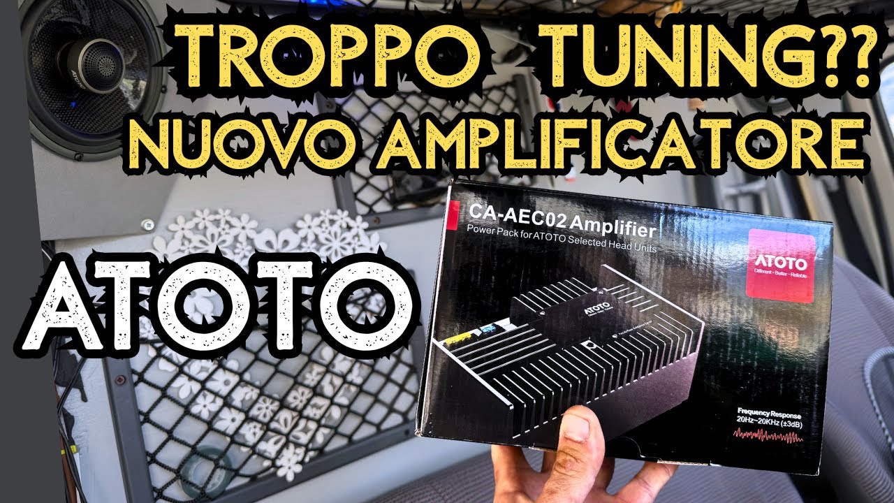 🔧 Upgrade Audio Camper: Installo l’Amplificatore ATOTO CA-AEC02!