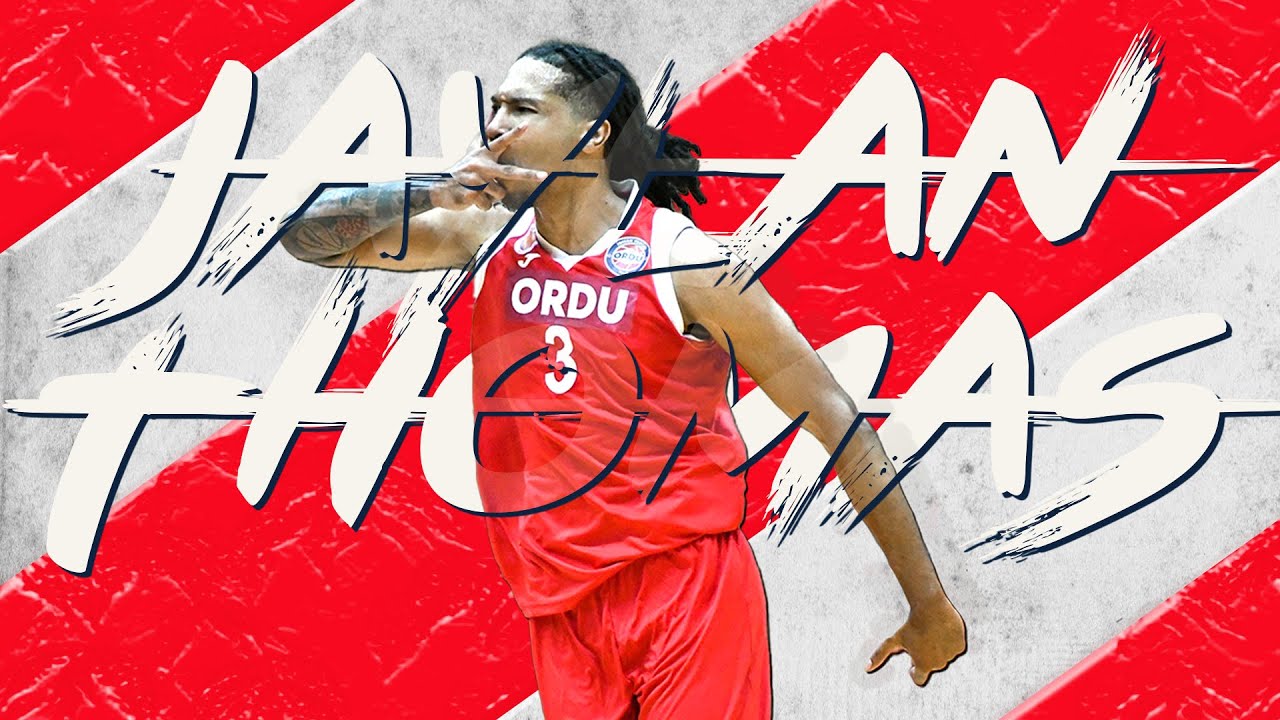 Jaylan Thomas | Ordu IK 2024-25