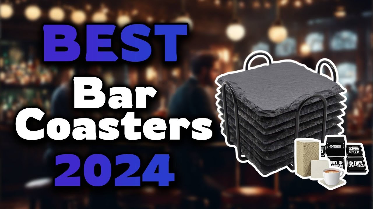 Top Best Bar Coasters in 2024 & Buying Guide - Must Watch Before Buying!