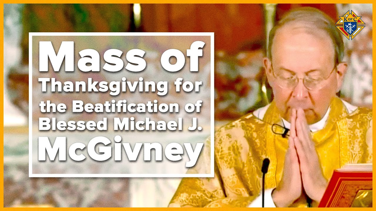 Mass of Thanksgiving for Beatification