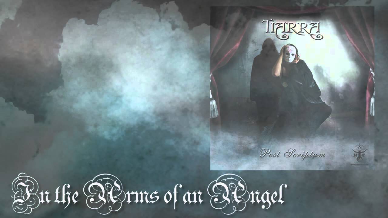 Tiarra - In The Arms Of An Angel (Post Scriptum 2008)