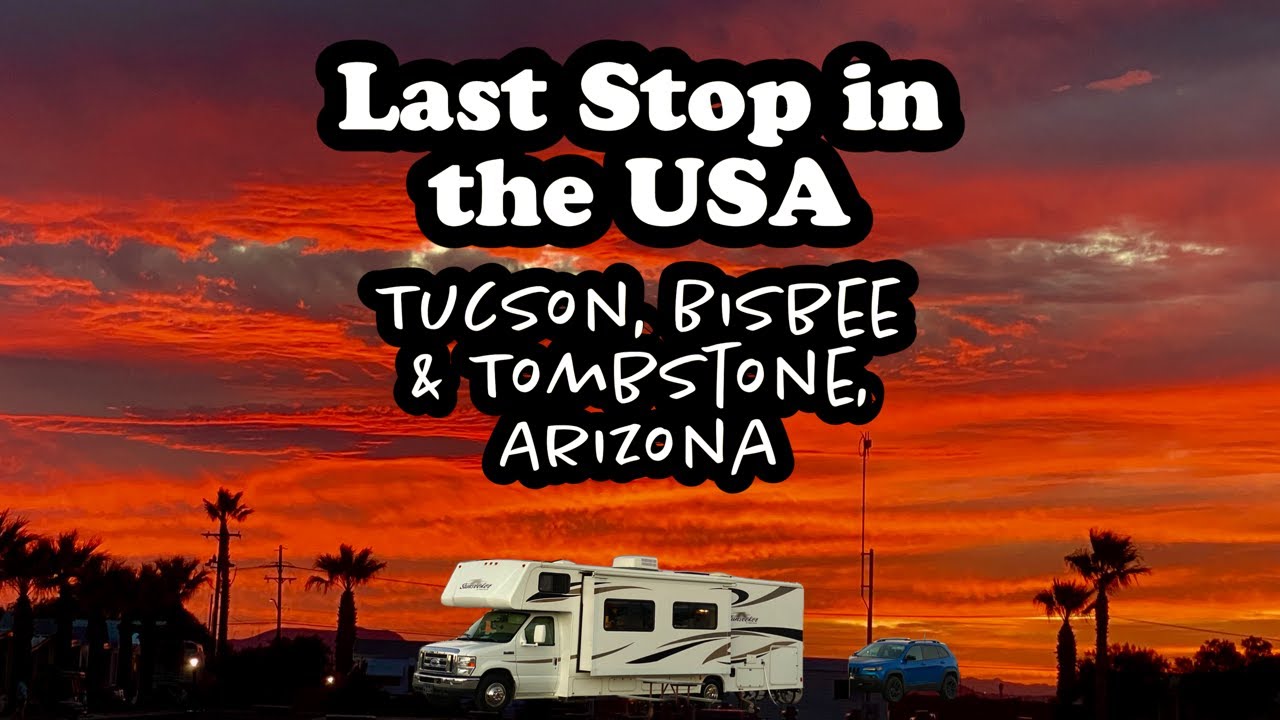 Last stop before Mexico! Tucson, Arizona