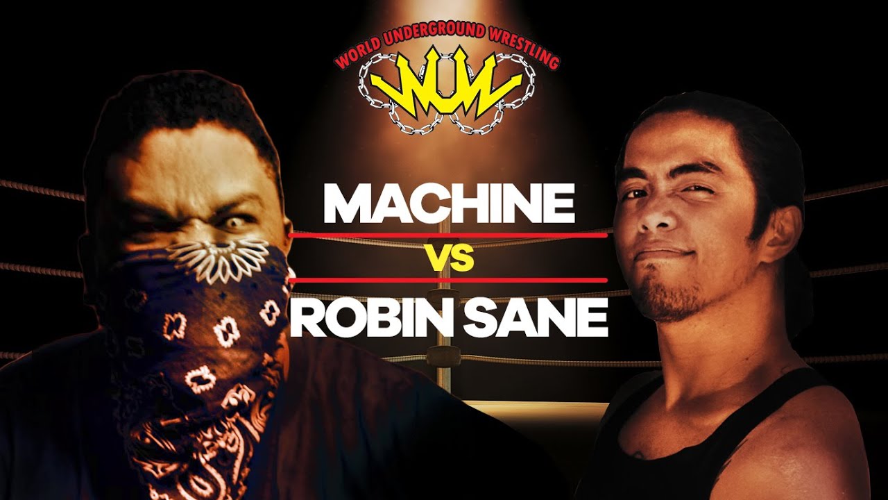 Machine vs Robin Sane  [WUW Rules] (WUW Philippines presents Machine vs Robin Sane)WUW フィリピン