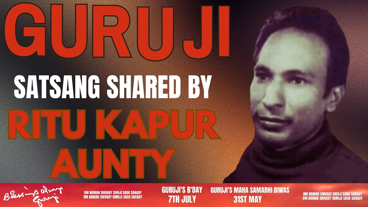 Guruji Satsang | Shared By Ritu Kapur Aunty | Guruji Time Sangat | Satsang - 249