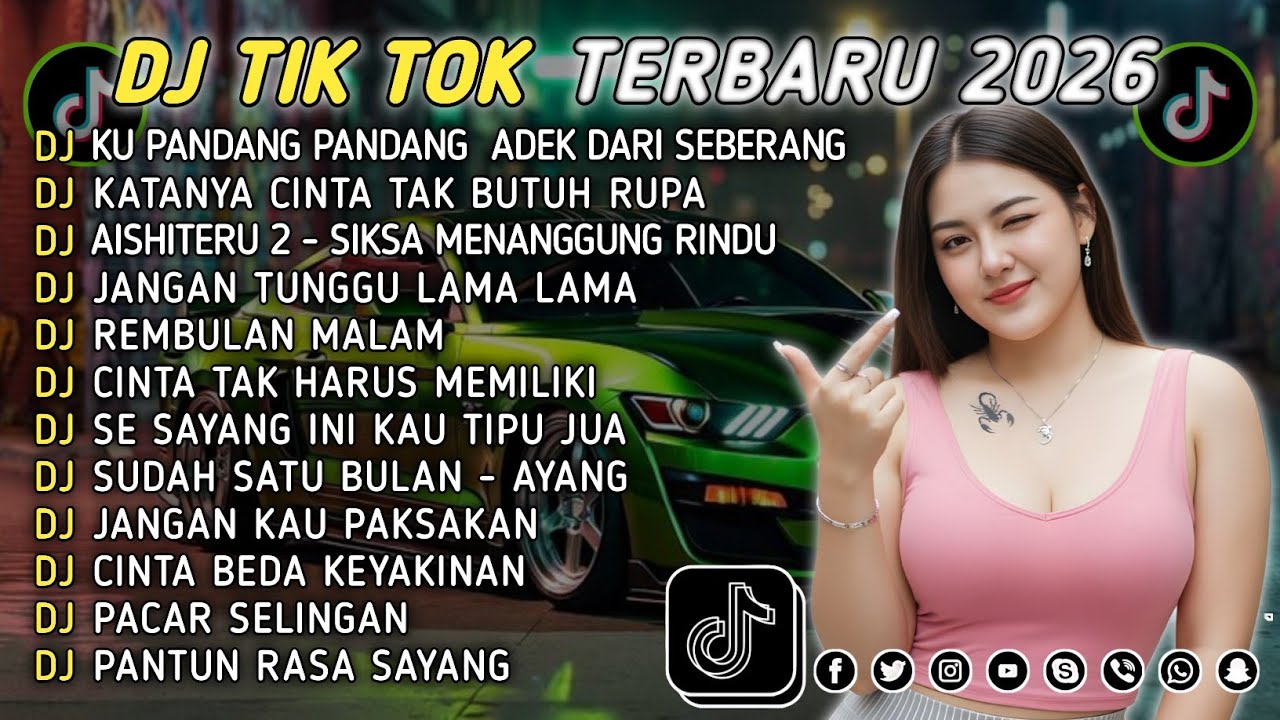 DJ TIKTOK TERBARU 2026 || DJ CINTA DARI SEBERANG 🎵 DJ KATANYA CINTA TAK BUTUH RUPA 🎵 FULL ALBUM❗❗