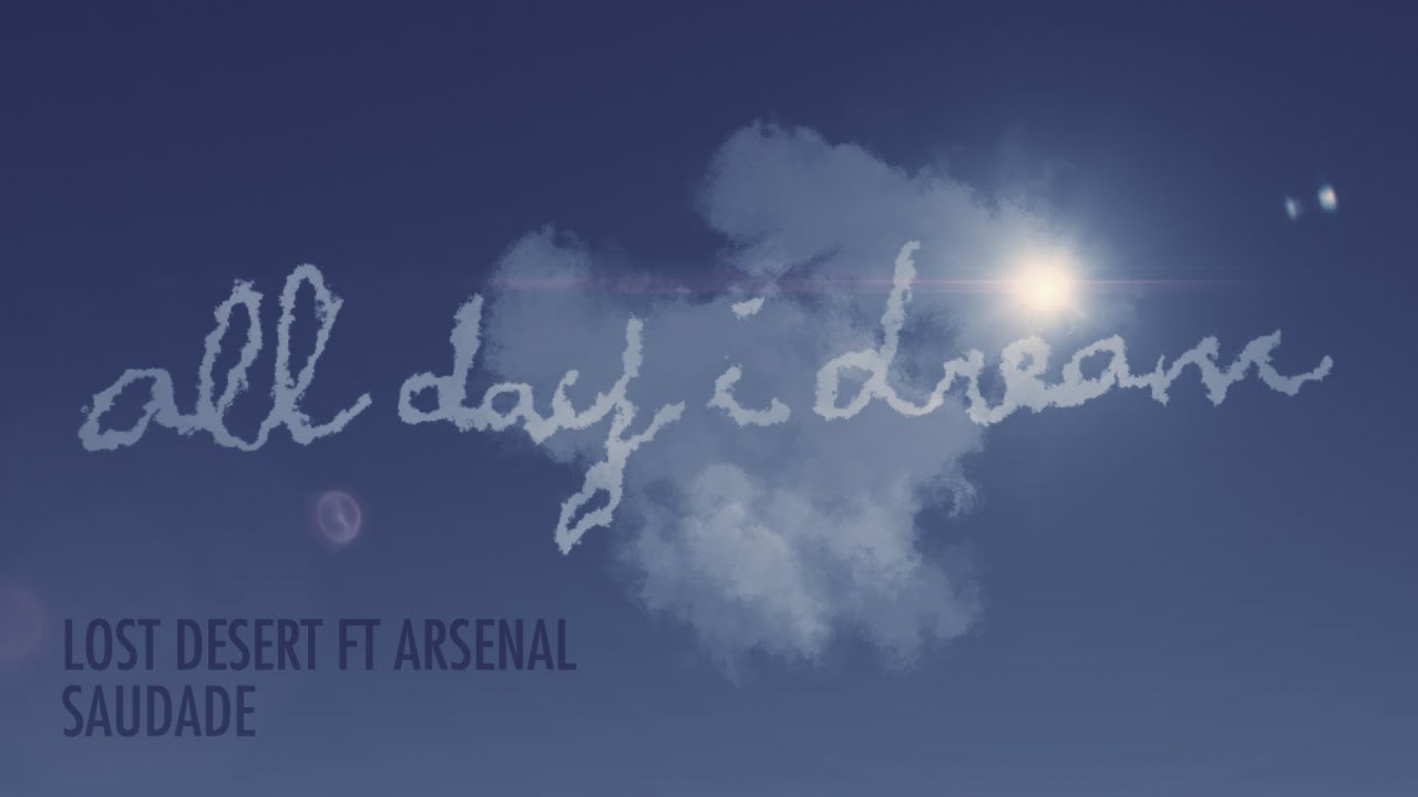 Lost Desert - Saudade ft. Arsenal