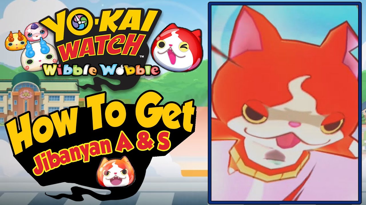 Yo-Kai Watch Wibble Wobble - How To Get Jibanyan A & Jibanyan S! [iOS Android Gameplay]