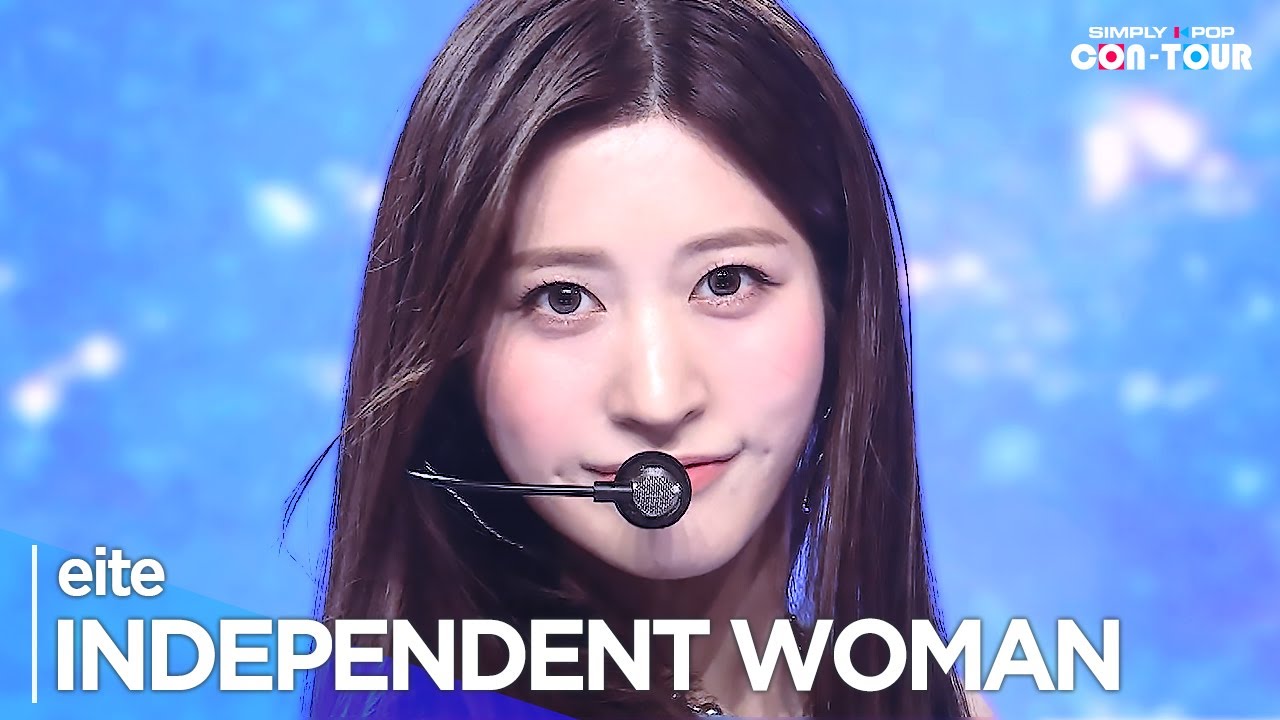 [Simply K-Pop CON-TOUR] eite(에이트) - 'INDEPENDENT WOMAN' _ Ep.592 | [4K]