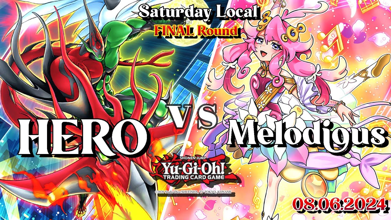 HERO vs Melodious LIVE DUEL June 2024 Yu-Gi-Oh!