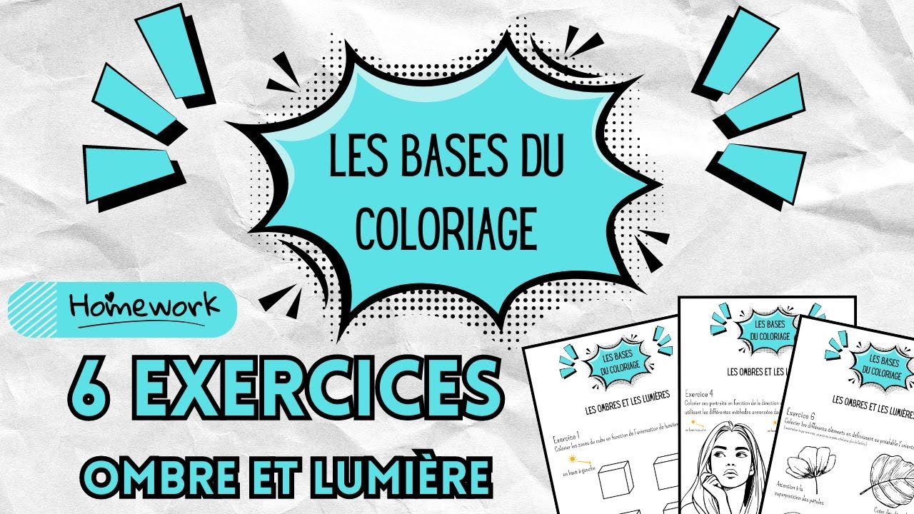 Les bases du coloriages - OMBRE ET LUMIERE - Exercices et pratique