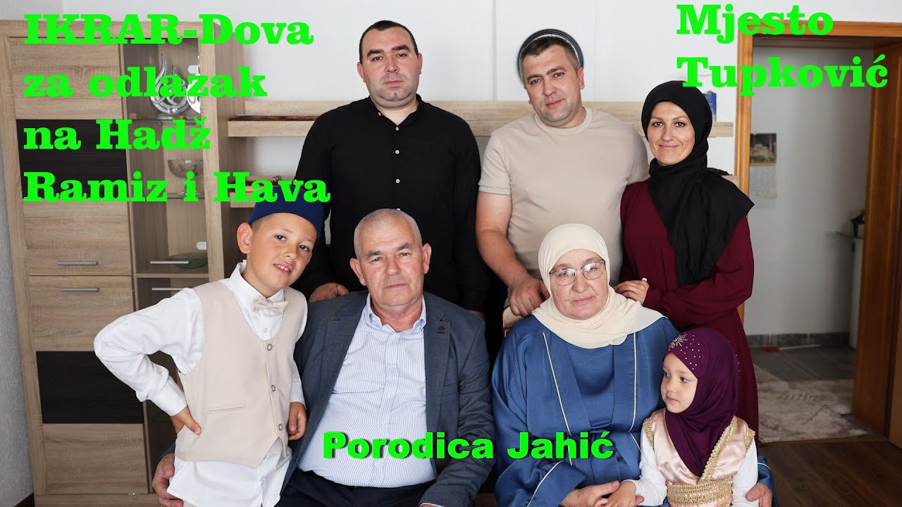 IKRAR Dova za odlazak na hadž Ramiz i Hava Jahić 25 05 2024 Selo Tupković Asim Snimatelj