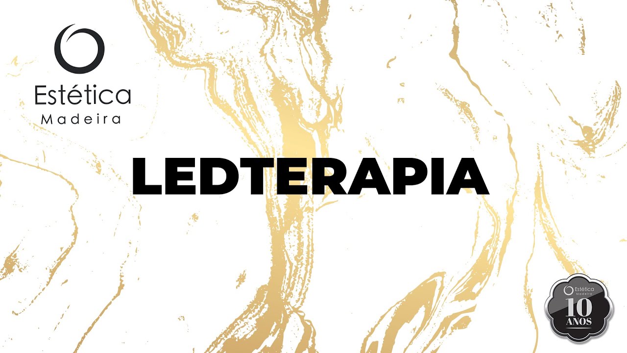 Ledterapia na Est&eacute;tica Madeira