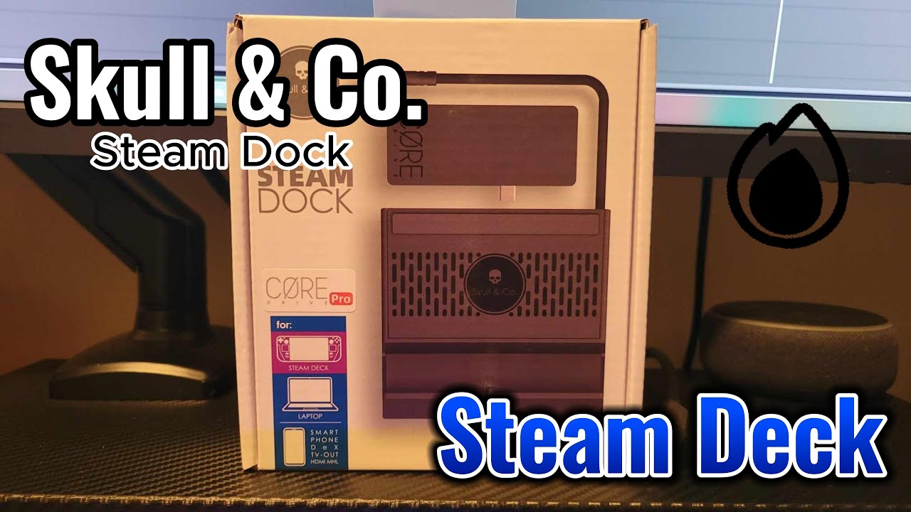 Skull & Co  Steam Dock Steam Deck Accessories (Part 3)