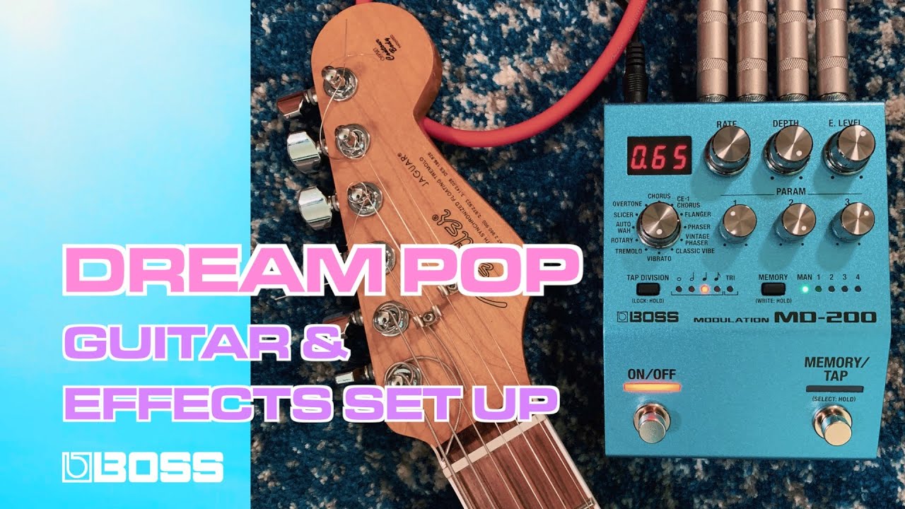 DREAM POP/INDIE Guitar Sounds | BOSS MD-200 Modulation