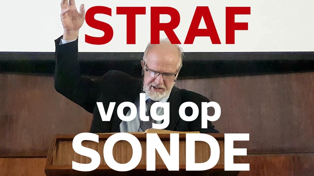 Straf volg op sonde. God sal kwaaddoeners skuldig verklaar. Gustav Opperman Troosreeks#6 Ps 5